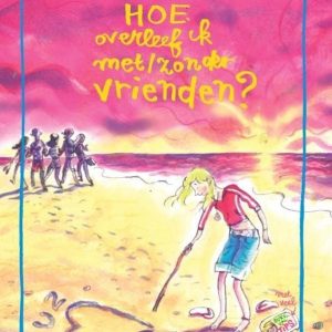 Hoe overleef ik met/zonder vrienden? 2ehands