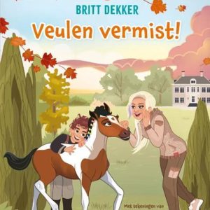 Veulen vermist! – Britt Dekker – Kinderboek 7+